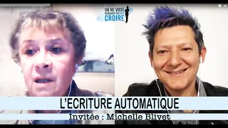 MICHELLE BLIVET L' écriture automatique