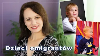 Dzieci emigrantów. Jak było ze starszym dzieckiem na Ukrainie i jak teraz jest z młodszym w Polsce.