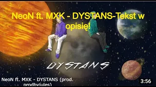 NeoN ft. MXK - DYSTANS-Tekst w opisie💛🤍