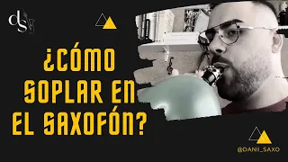 🌬️APRENDE a SOPLAR en el 🎷 | 4 EJERCICIOS muy prácticos