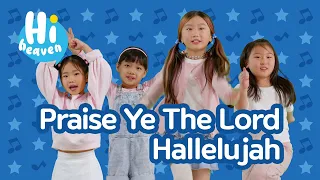 Praise Ye The Lord Hallelujah 🙌 Kids Songs 🙌 Hi Heaven