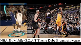 Kobe Bryant G.O.A.T Theme  showcase NBA2K Mobile