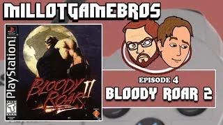 MillotGameBros ⇨ EP 4 - Bloody Roar 2 (1999)