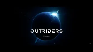 ПРОХОЖДЕНИЕ ▶ OUTRIDERS ▶ БЕЗ КОММЕНТАРИЕВ ☣ #1