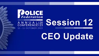 Session 12 - CEO Update - PFEW Annual Conference 2023