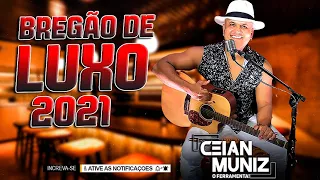 Ceian Muniz - CD Brega de Luxo 2021