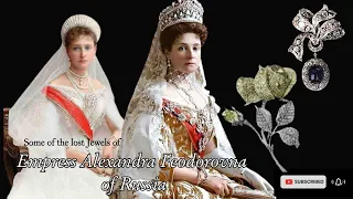 Empress Alexandra of Russia | Lost Jewels