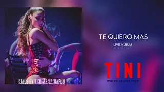 TINI Quiero Volver Tour - Te Quiero Más (Live Audio)| Tinialemaniafco