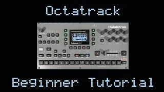 Octatrack Beginner Tutorial - Slicing & Arranging