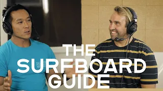 The Surfboard Guide - Craig Windon, Ep 34