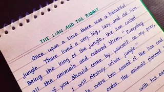 Story: The Lion and the Rabbit | Beautiful English Handwriting with Moral | English Stories for Kids