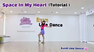 Space In My Heart (Tutorial)Improver Line Dance 스텝설명