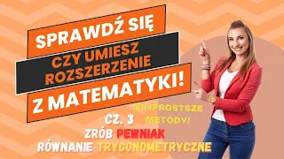 Równania trygonometryczne!🤩 - Powtórka do matury z matematyki Poziom Rozszerzony