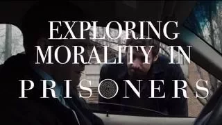 Prisoners - Exploring Morality