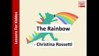 The Rainbow poem (SONG) by Christina Rossetti, Class 2, NCERT, CBSE, Grade 2, LessonsForKiddos 2021