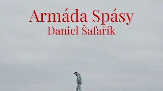 Daniel Šafařík - "Armáda Spásy" (OFFICIAL VIDEO)