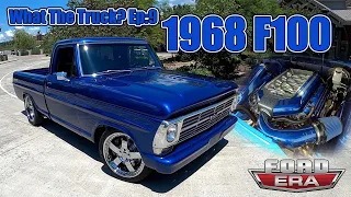 5.0 Coyote Swapped 1968 Ford F100 Restomod! |What the Truck? Ep:9