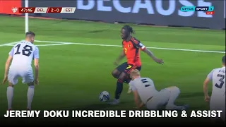 JEREMY DOKU 🔴 Belgia vs Estonia - Incredible Skills, Dribbling & Assist