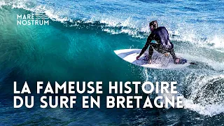 Surf en Bretagne, l'histoire racontée par ceux qui l'ont vécu - Documentaire complet HD - MG