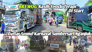 BREWOG ngamuk di start,,kasih syock terapi warga Nganjuk🔥 Full Sound karnaval Sumbersari Nganjuk