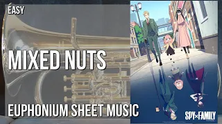 Euphonium Sheet Music: How to play Mixed Nuts (SPY x FAMILY) by Official Hige Dandism