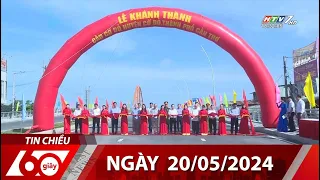 60 Giây Chiều - Ngày 20/05/2024 - HTV Tin Tức Mới Nhất 2024