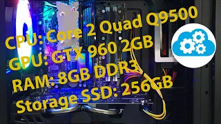 Core 2 Quad Q9500/GTX 960 2GB/8GB/256GB SSD - Обзор ПК и Тестирование в играх