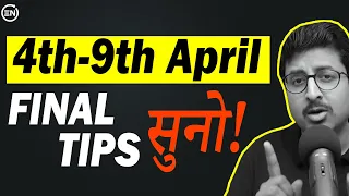 JEE 2024 Tips for 4th-9th April | Will History Repeat | 6 Major Points | Eduniti | Mohit Sir