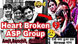 ASP GROUP Heart Broken Super Dancer 4 || Amit Dancer Hue Super Dancer 4 Se Bahar || Amit,sanchit,pri