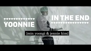 🖤YOONNIE | IN THE END {MIN YOONGI & JENNIE KIM}🖤