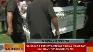 BT: Isa sa mga estudyante ng BSU na namatay sa field trip, nailibing na