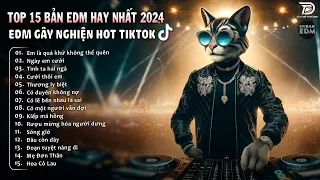 EM LÀ QUÁ KHỨ KHÔNG THỂ QUÊN ♫ Top 20 Bản EDM Làm Mưa Làm Gió Các BXH | BXH Nhạc Trẻ EDM Hay Nhất