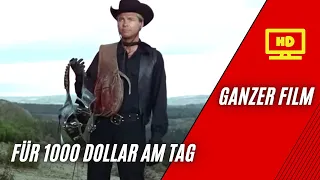 Für 1000 Dollar am Tag | Western | HD | Ganzer Film auf Deutsch