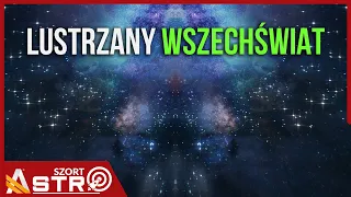 Czy ciemna materia pochodzi z lustrzanego wszechświata? - AstroSzort