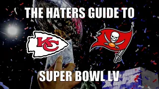 The Haters Guide to Super Bowl 55