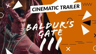 Baldur's Gate 3 - CINEMATIC TRAILER 4K