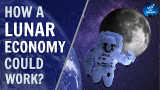 The Economy of the Moon: Lunar Economics?