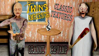 Granny Revamp Unofficial With The Twins Ambience And Classic Textures
