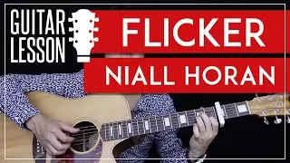 Flicker Guitar Tutorial Niall Horan Guitar Lesson 🎸 |Chords + Fingerpicking + Guitar Cover|