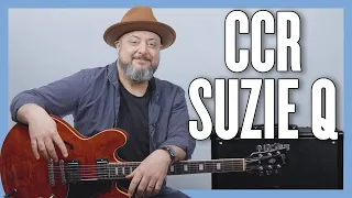 Creedence Clearwater Revival Suzie Q Guitar Lesson + Tutorial