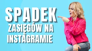 SPADEK ZASIEGÓW NA INSTAGRAMIE - Audyt konta