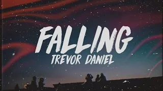 Falling - Trevor Daniel  Lyrics (Crystal Clear Audio)