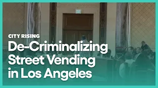 De-Criminalizing Street Vending in Los Angeles | City Rising | KCET