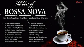 Best Bossa Nova 2021 | Best Bossa Nova Jazz Collection | Bossa Nova Gentle Relaxing