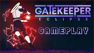 Gatekeeper Eclipse: Gameplay (No Commentary)