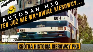 AUTOSAN H10 w PKS - TEN MODEL AUTOSANA NIE WKU*WIAŁ KIEROWCY.