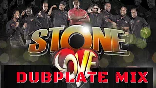 Stone Love Dubplate Mix 2018