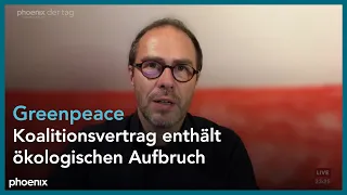 Martin Kaiser (Greenpeace) zum Koalitionsvertrag von SPD, Grünen und FDP am 24.11.21