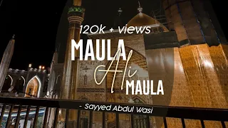 Maula Ali Maula | Best Manqabat e Maula Ali Sher e Khuda | 21 Ramadan