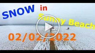 Snow in Sunny Beach / February  2022 / What is happening in #SunnyBeach #Sonnenstrand